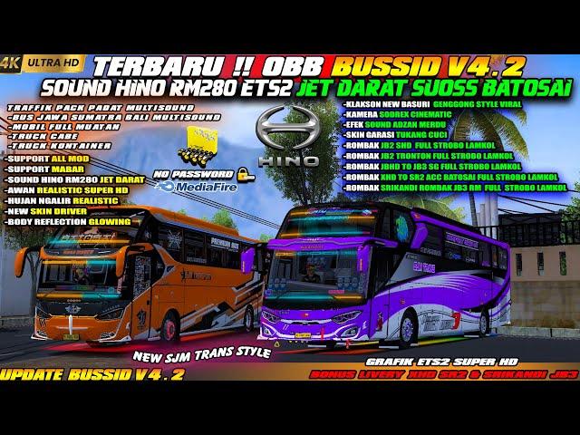 UPDATE BUSSID V4.2!! OBB BUSSID V4.2 TERBARU SOUND HINO RM280 ETS2 JET DARAT SUOS GRAFIK SUPER HD 4K