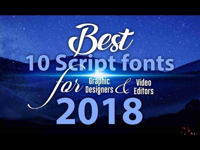 Best 10 Script fonts 2018