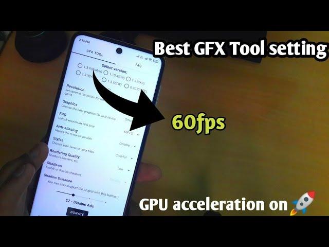 GFX Tools Best Setting For low-end devices Enable GPU Acceleration Get 60fps in BGMI