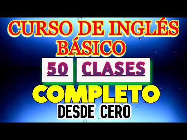 CURSO COMPLETO DE INGLÉS GRATIS DESDE CERO PARA PRINCIPIANTES HASTA INTERMEDIO 2024  (A1, A2, B1,B2)