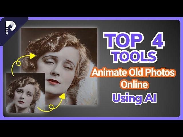 (2023) Top 4 Tools to Animate Old Photos Online as MyHeritage Deep Nostalgia!