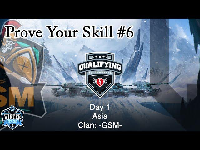 World of Tanks Blitz: Prove Your Skill #6 Day 1 (-GSM-, Asia)