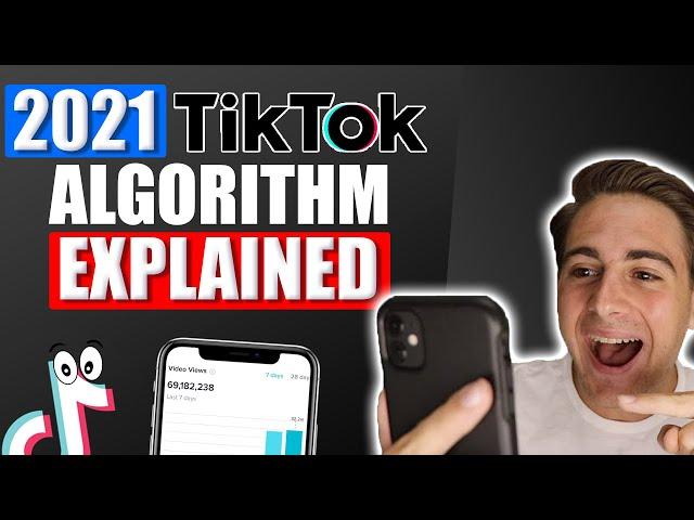 The NEW TikTok Algorithm EXPLAINED (January/February 2021 Update)