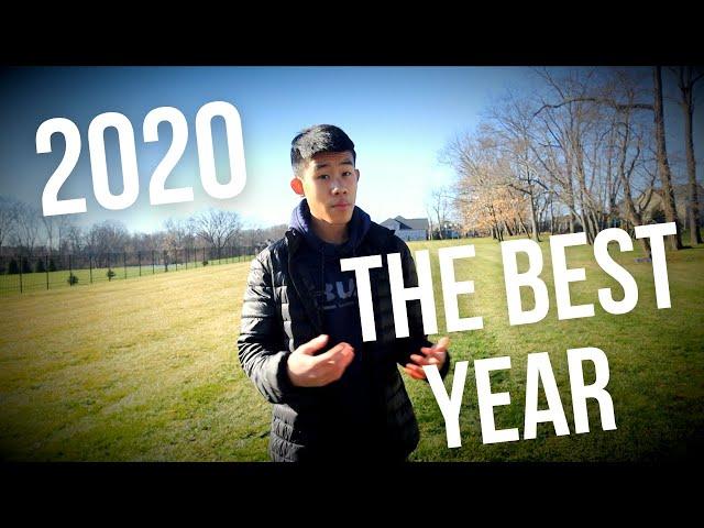 2020: The Best Year of My Life