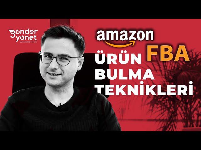 AMAZON FBA ÜRÜN BULMA TEKNİKLERİ