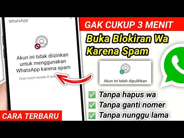 Cara Mengatasi Wa diblokir karena spam || Wa terkena spam 100% Work