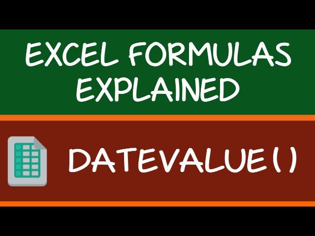 DATEVALUE Formula in Excel