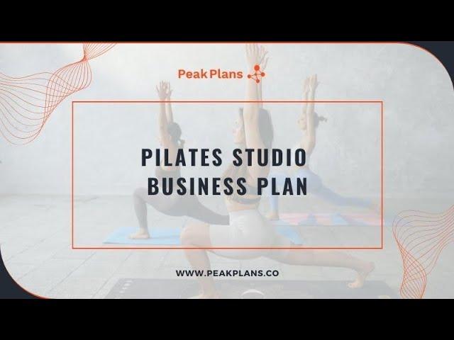 Unleashing the Ultimate Pilates Studio Business Plan