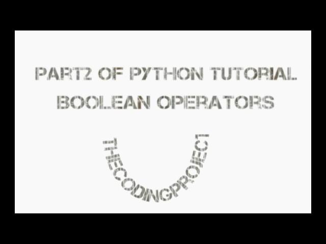 Boolean in python 3 - Beginner Python Tutorial part 2