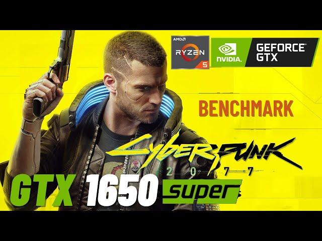 Cyberpunk 2077 on GTX 1650 super and AMD ryzen 5 3600 benchmark