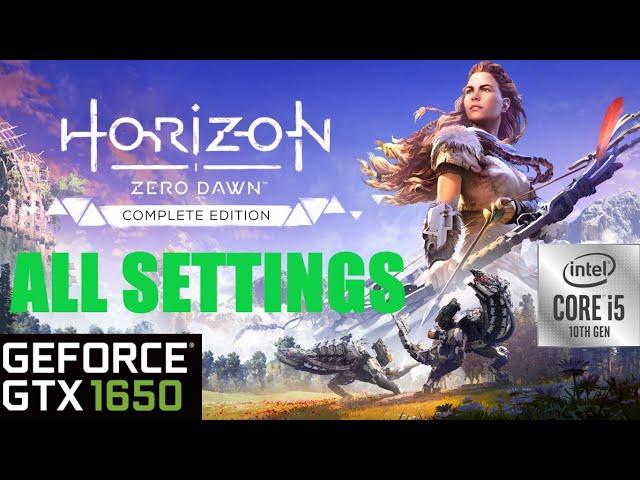 Gtx 1650 Horizon Zero Dawn 1080P All Settings