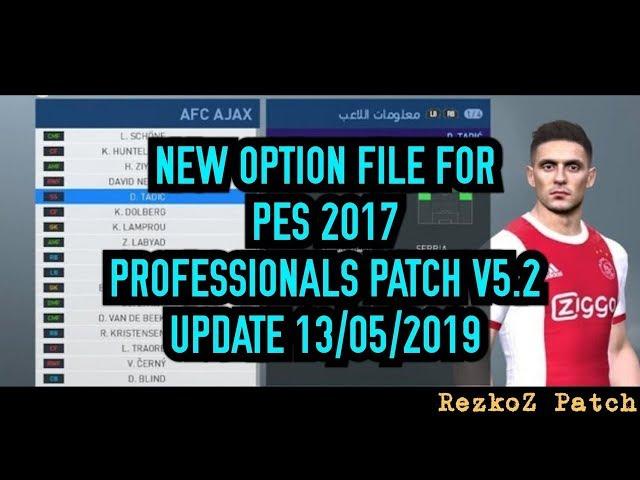 PES 2017 | Option File For PES Professionals Patch V5.2 #13/05/2019