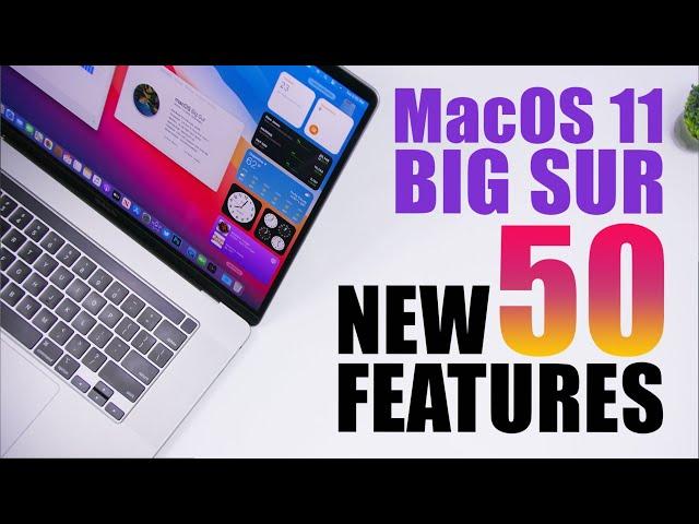 MacOS 11 Big Sur - Top 50 Features & Changes !