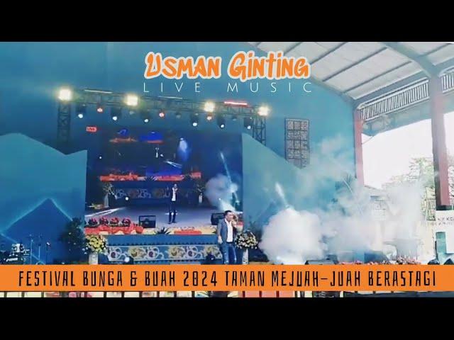 USMAN GINTING LIVE Taman Mejuah-juah Berastagi (Festival Bunga & Buah 2024) @usmanginting029