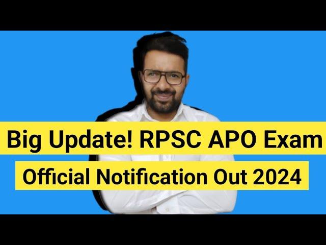 BIG UPDATE! RPSC APO Exam 2025 || Official Notification Out