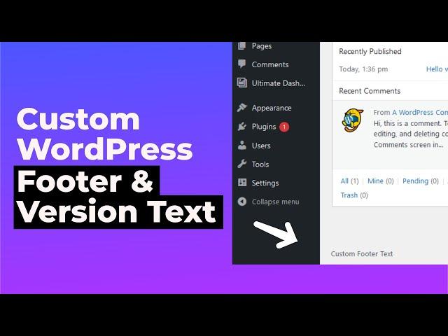 Change the WordPress Admin Footer Text & Version Text