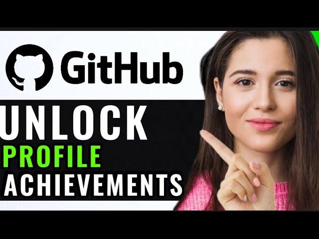 HOW TO UNLOCK GITHUB PROFILE ACHIEVEMENTS! (BEST GUIDE)