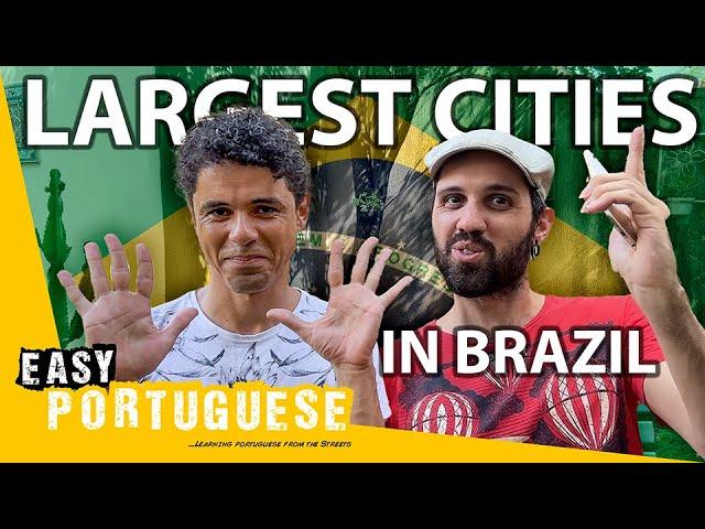 Brazil’s Top 10 Largest Cities | Super Easy Portuguese 34