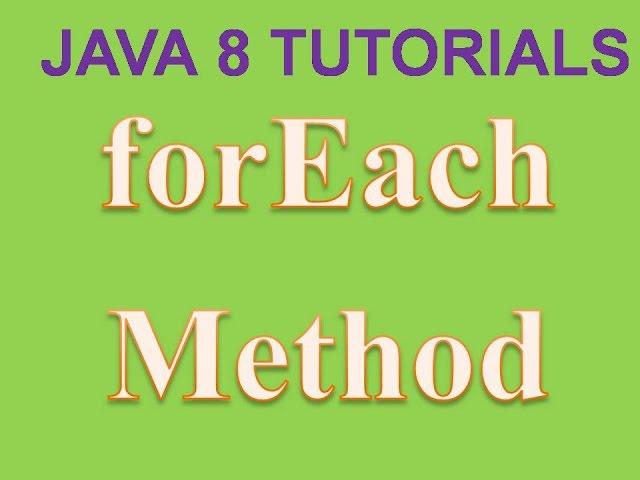 ForEach Method in Java 8