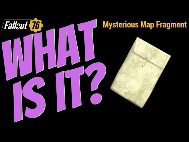 Fallout 76 - What To Do With Mysterious Map Fragments?