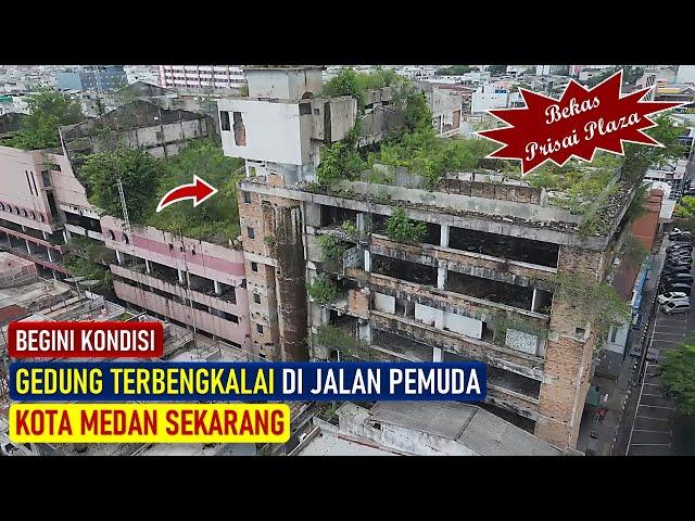 SEPERTI  INI  GEDUNG  TERBENGKALAI  DI  JALAN  PEMUDA  KOTA  MEDAN  SEKARANG