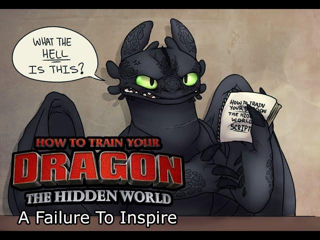 HTTYD The Hidden World - A Failure to Inspire