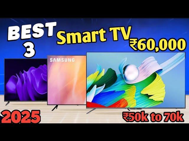 Best Smart TV Under 60000 in 2025|Best 65 Inch Smart TV|TV under 60k|55 inch smart tv|65 inch 4k tv