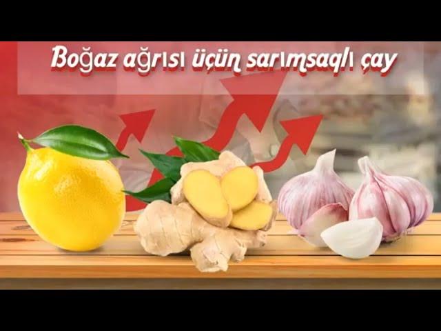 Boğaz ağrısı üçün sürətli yardım: Zəncəfil-Sarımsaq