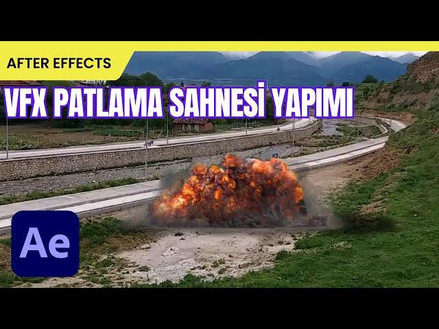 After Effects İle Vfx Patlama Sahnesi Nasıl Yapılır ?