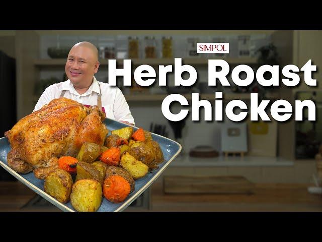 Herb Roast Chicken Recipe Guide | Chef Tatung