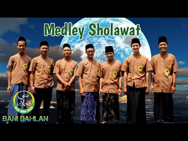 #moments BANI DAHLAN Medley Sholawat Lam Yahtalim,Padang Bulan, Sallamun Alaik