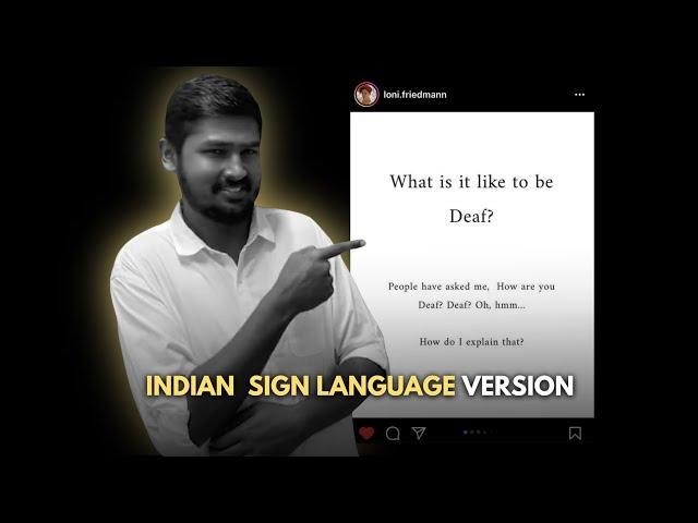 What is it like to be Deaf? | ISL Version