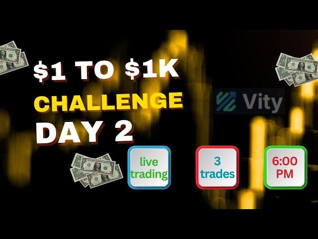 Day 2 of The $1 to $1K Challenge | We Won 3 Trades on VityOption | VityTrade