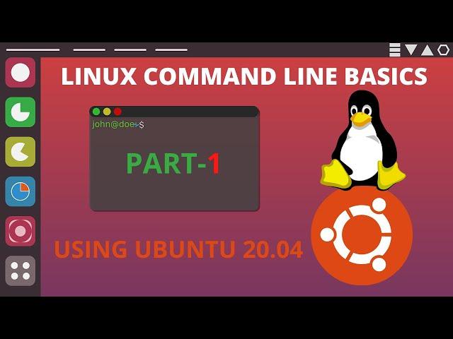 LINUX COMMAND LINE BASICS USING UBUNTU 20.04 PART-1