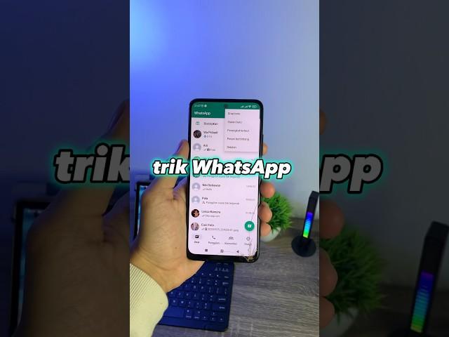 Trik WhatsApp Terbaru Yang Wajib Kalian Ketahui!! Trik Apa Itu??