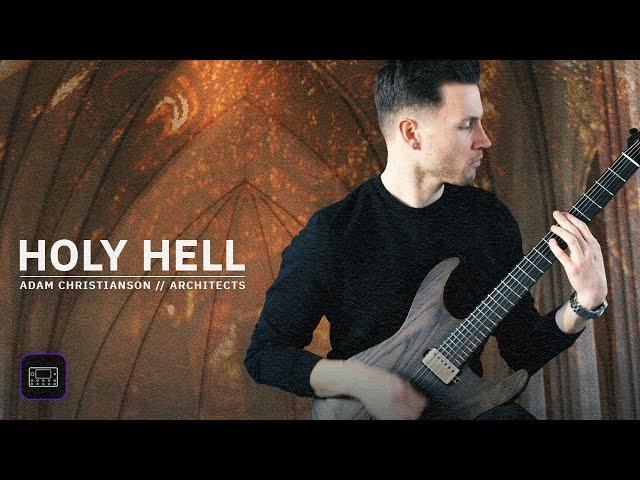 Adam Christianson - Architects - "Holy Hell" | Quad Cortex Playthrough