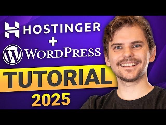 Hostinger WordPress Tutorial 2025 | The Ultimate Guide