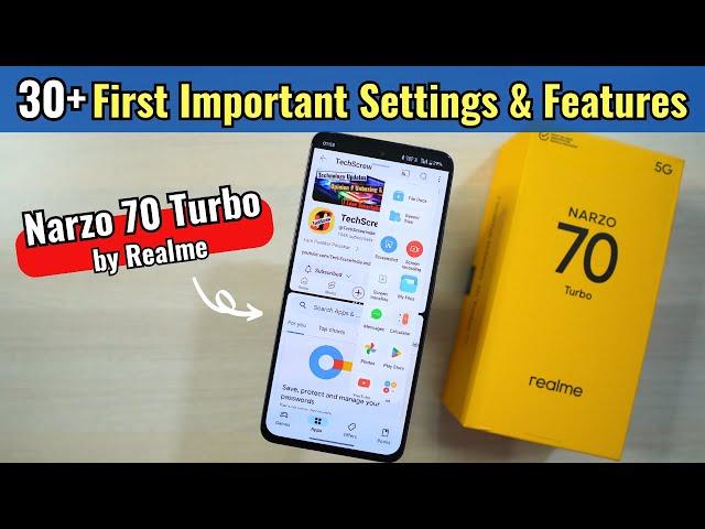 30+ First Important Settings to Change & Features of Realme Narzo 70 Turbo 5G