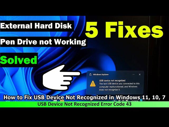 How to Fix USB Device Not Recognized in Windows 10, 11, 7 and Solutions for All Versions