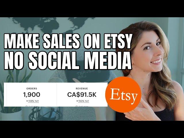How To Make Sales on Etsy with ZERO Marketing | Etsy 2023 Tips