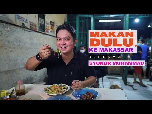 4 Mie Kering Jawara Khas Makassar. Makan Dulu Ke Makassar. Bersama Syukur Muhammad.