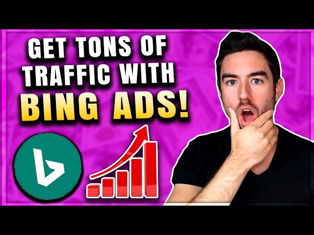 FULL Bing Ads Traffic Tutorial STEP BY STEP! (Digital Marketing 2024)