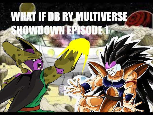 WHAT IF DB RY Multiverse Showdown DragonBall Episode 1 (Birthday Special)