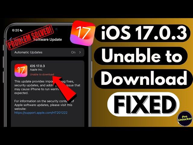 iOS 17.0.3 Unable to Install Update on iPhone? Here the Fix! | iOS 17.0.3 Released