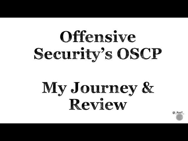 Offensive Security's OSCP Certificate - My Journey & Review