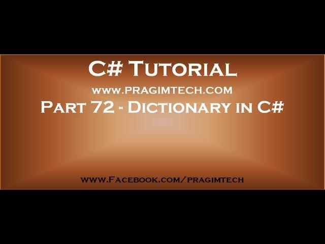 Part 72   What is dictionary in c#