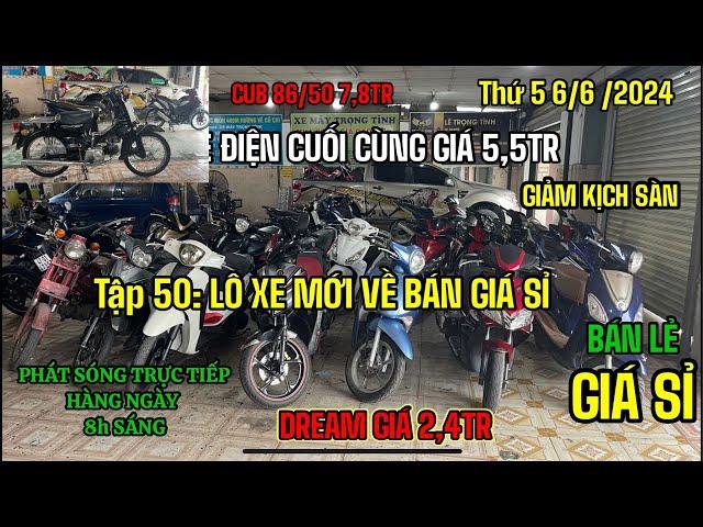 TRỰC TIẾP : 6/6/24 LÔ XE MỚI XE BÁN GIÁ SỈ l 0984642424