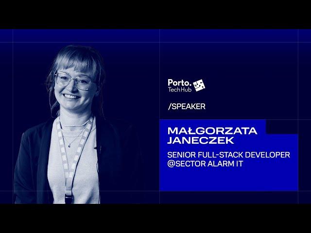 Małgorzata Janeczek Reflects on the Porto Tech Hub Conference 2024