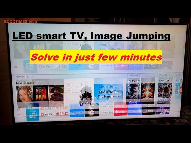 Smart LED 4K TV, Image /Picture jumping /flickering | how to solve in few minutes.