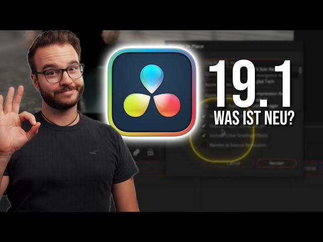 Die WICHTIGSTEN Änderungen | DaVinci Resolve 19.1